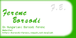 ferenc borsodi business card